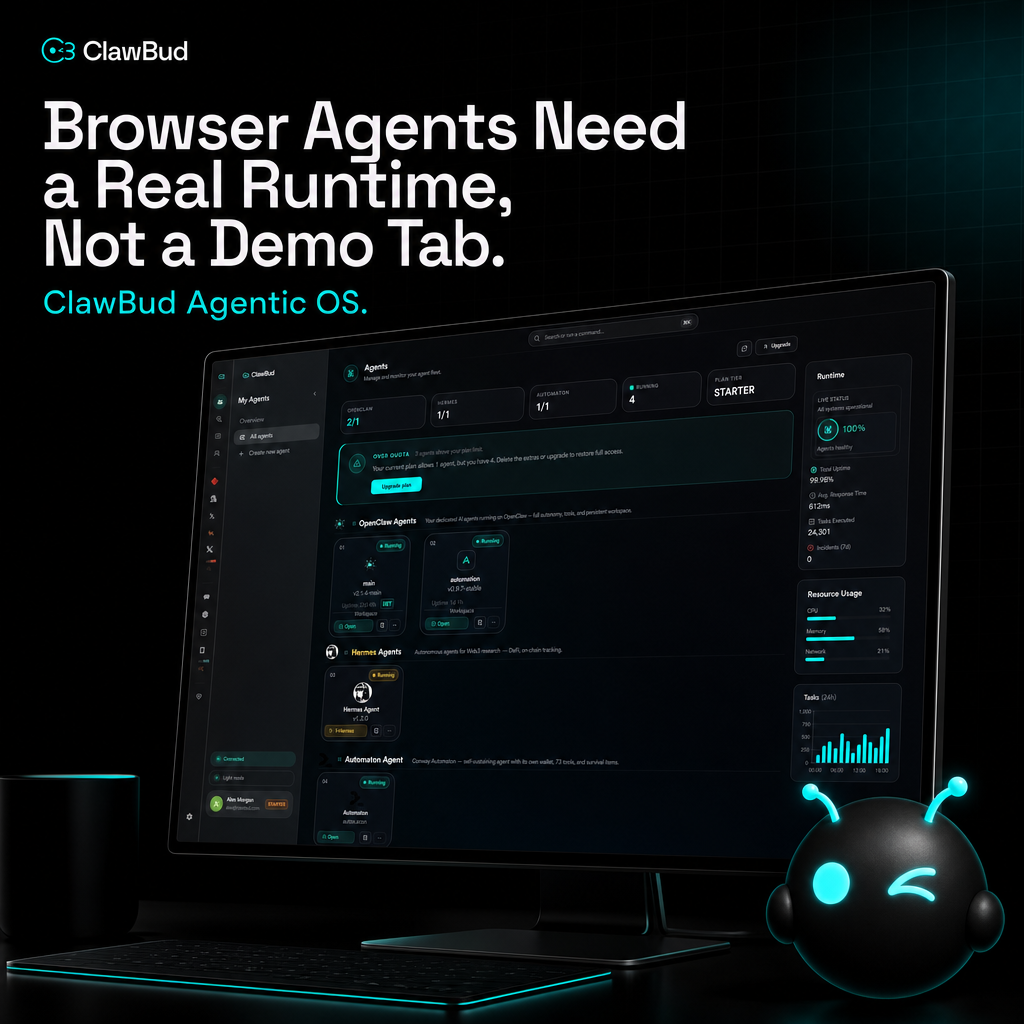 Browser Agents Need a Real Runtime, Not a Demo Tab